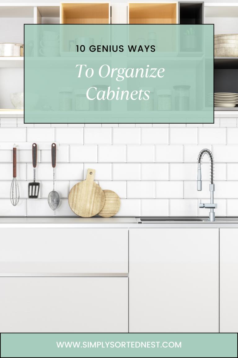 10 Genius Ways to Organize Your Cabinets for a Clutter-Free Kitchen